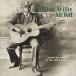  зарубежная запись BLIND WILLIE MCTELL / BEST OF BLIND WILLIE MCTELL [CD]