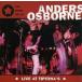  зарубежная запись ANDERS OSBORNE / LIVE AT TIPITINA*S [CD]
