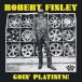  зарубежная запись ROBERT FINLEY / GOIN* PLATINUM! [LP]