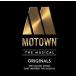 ͢���� VARIOUS / MOTOWN THE MUSICAL ORIGINALS �� 14 CLASSIC SONGS THAT INSPIRED THE BROADWAY SHOW! [CD]