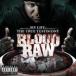 ͢ BLOOD RAW / CTE PRESENTS BLOOD RAW  MY LIFE THE TRUE TESTIMONY [CD]