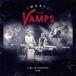  зарубежная запись VAMPS (UK) / MEET THE VAMPS LIVE IN CONCERT [DVD]