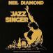 ͢ NEIL DIAMOND / JAZZ SINGER ORIGINAL SONGS FROM THE MOTION PICTURE [LP]