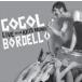 ͢ GOGOL BORDELLO / LIVE FROM AXIS MUNDI [CDDVD]