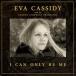  зарубежная запись EVA CASSIDY & LONDON SYMPHONY ORCHESTRA & CHRISTOPHER WILLIS / I CAN ONLY BE ME [CD]