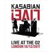  зарубежная запись KASABIAN / LIVE! LIVE AT THE O2 [BLU-RAY]