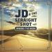  зарубежная запись JD & STRAIGHT SHOT / WHERE I*VE BEEN [CD]