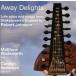  зарубежная запись ROBERT JOHNSON / AWAY DELIGHTS [CD]