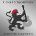 ͢ RICHARD THOMPSON / ACOUSTIC CLASSICS II [CD]