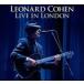 ͢ LEONARD COHEN / LIVE IN LONDON [2CD]