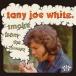  зарубежная запись TONY JOE WHITE / SMOKE FROM THE CHIMNEY [LP]