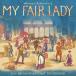 ͢���� O.S.T. / MY FAIR LADY [CD]