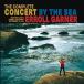 ͢ ERROLL GARNER / COMPLETE CONCERT BY THE SEA [3CD]