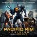 ͢ O.S.T. / PACIFIC RIM UPRISING [CD]