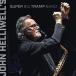 ͢ JOHN HELLIWELL / JOHN HELLIWELLS SUPER BIG TRAMP BAND [CD]
