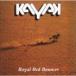 輸入盤 KAYAK / ROYAL BED BOUNCER （REMASTER） [CD]