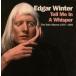 ͢ EDGAR WINTER / TELL ME IN A WHISPER [4CD]