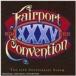  зарубежная запись FAIRPORT CONVENTION / XXXV : THE 35TH ANNIVERSARY ALBUM [CD]