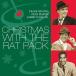 ͢ RAT PACK / CHRISTMAS WITH THE RAT PACK [CD]