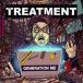 ͢ TREATMENT / GENERATION ME [CD]