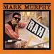 ͢ MARK MURPHY / RAH  HIP PARADE [CD]