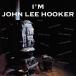  зарубежная запись JOHN LEE HOOKER / I*M JOHN LEE HOOKER [LP]