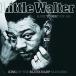  зарубежная запись LITTLE WALTER / HATE TO SEE YOU GO KING OF THE BLUES HARP SLINGERS [LP]
