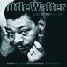  зарубежная запись LITTLE WALTER / HATE TO SEE YOU GO (CRYSTAL CLEAR & TURQUISE MIXED) [LP]