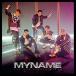͢ MYNAME / 4TH SINGLE [CD]