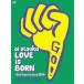 ͰLOVE IS BORN5th Anniversary 2008at Osaka-jo Yagai Ongaku-Doʽס [DVD]