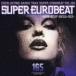 ( сборник ) super euro beat VOL.165 [CD]