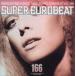 ( сборник ) super euro beat VOL.166 [CD]