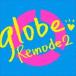 globe / Remode 2（CD＋DVD） [CD]