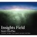 Ken*s Trio Plus / Insights Field [CD]