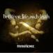 Between Life & Death / Transience [CD]