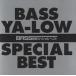 (˥Х) BASSϺSpecial Best [CD]