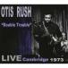 o-tis* Rush / двойной * проблема - Live * талон Bridge 1973 [CD]
