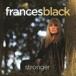  Francis * черный / Stronger [CD]