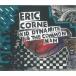  Eric * кукуруза / Kid * Dyna мой to& The * common * man [CD]
