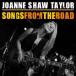 jo Anne *shou* Taylor /songs*f ром * The * load (CD+DVD) [CD]