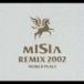 MISIA / MISIA REMIX 2002 WORLD PEACE [CD]