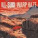 ILLSUGI / WARP HAZE [CD]