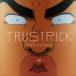 TRUSTRICK / ̤Answer E.P.Type-B [CD]