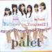 palet / Believe in Yourself !（通常盤／Type-A／CD＋DVD） [CD]