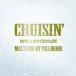 FILLMORE(MIX) / ~CRUISIN* 10th Anniversary~ Mixxxed by FILLMORE [CD]