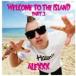 ALEXXX / WECOME TO THE ISLAND PART.2 [CD]