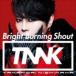  / Bright Burning Shout̾ס [CD]