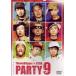 Party9 [DVD]