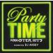 DJ AKEEY(MIX) / Party TIME -MONSTER HITS- mixed by DJ AKEEY [CD]