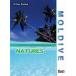 MOLDIVE THE NATURES Индия .. жемчуг morujib| nature z[DVD]